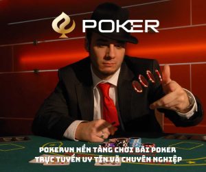 POKERVN NỀN TẢNG CHƠI BÀI POKER TRỰC TUYẾN UY TÍN VÀ CHUYÊN NGHIỆP