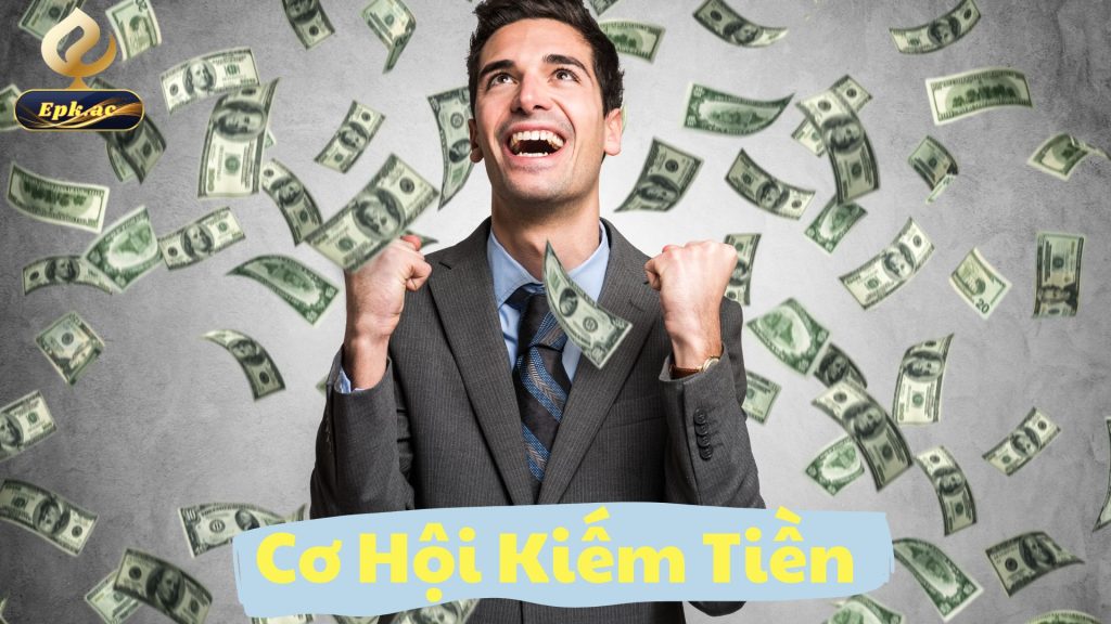 Cơ Hội Kiếm Tiền